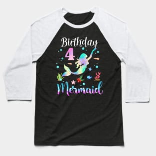 4 Years Old Birthday Mermaid Happy 4th Birthday Baseball T-Shirt